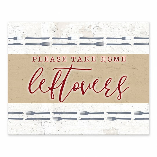 Please Take Leftovers Tabletop Canvas